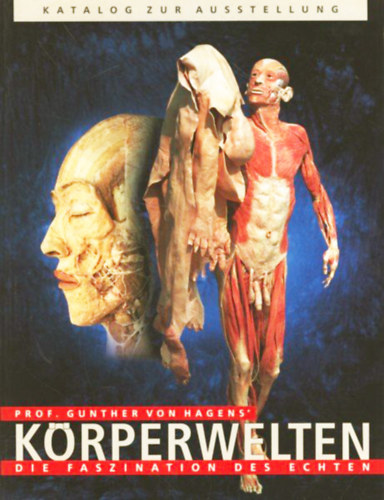 Krperwelten - Die Faszination des echten