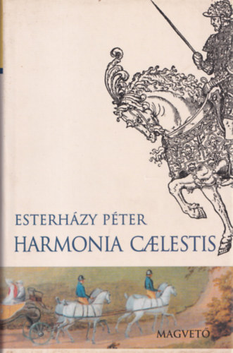 Esterhzy Pter - 2 db Esterhzy Pter m: Harmonia Caelestis + Javtott kiads