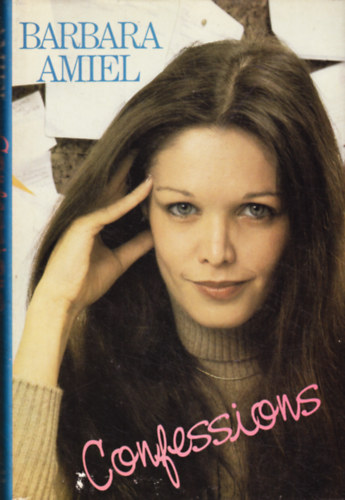 Barbara Amiel - Confessions