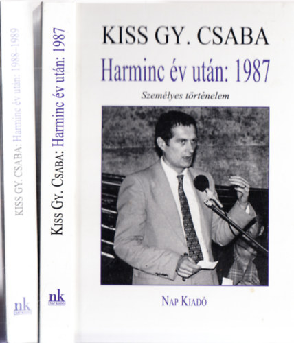 Harminc v utn: 1987 - Szemlyes trtnelem (dediklt) + Harminc v utn 1988-1989 - Szemlyes trtnelem