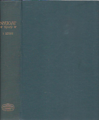 Nyugat 1909 I. ktet (1-12. szm)