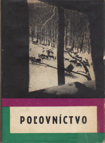 Polovnctvo- ( szlovk nyelv vadszknyv )