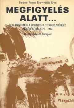 Bernn N. va-Holls Ervin - Megfigyels alatt...