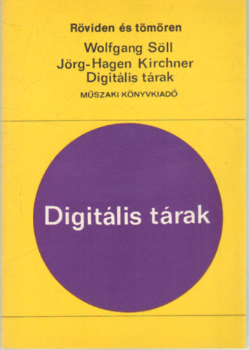Digit�lis t�rak -R�viden �s t�m�ren