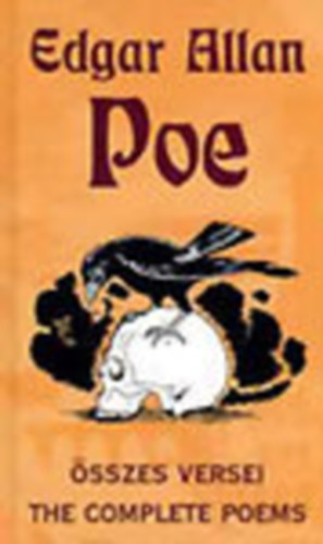 Edgar Allan Poe �sszes versei - The Complete Poems (K�tnyelv�)