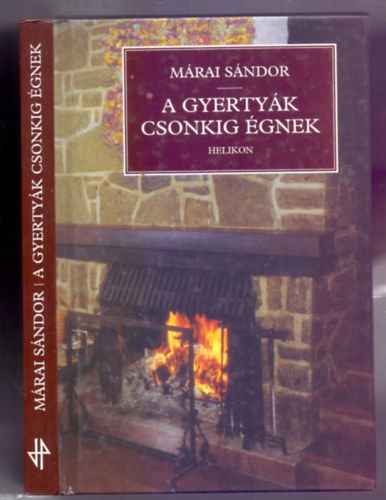 M�rai S�ndor - A gyerty�k csonkig �gnek