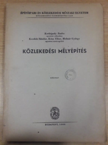 K�zleked�si m�ly�p�t�s