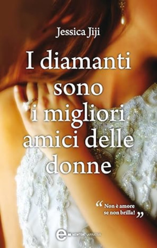 Jessica Jiji - I diamanti sono i migliori amici delle donne