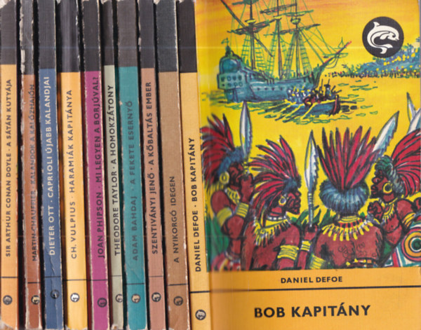 Simone Martin-Chauffier, Dieter Ott, Christian Vulpius, Joan Phipson, Theodore Taylor, Adam Bahdaj, Szentiványi Jenő, Daniel Defoe Sir Arthur Conan Doyle - 10 db Delfin Könyvek: A sátán kutyája + Kalandok a kalózhajón + Caprioli újabb kalandjai + Haramiák kapitánya + Mi legyen a borjúval? + A homokzátony + A fekete esernyő + A kőbaltás ember + A nyikorgó idegen + Bob kapitány