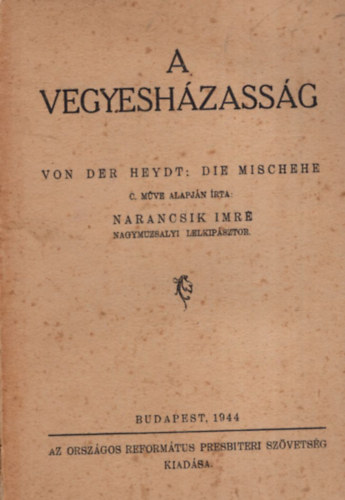 Von Der Heydt - A vegyeshzassg.