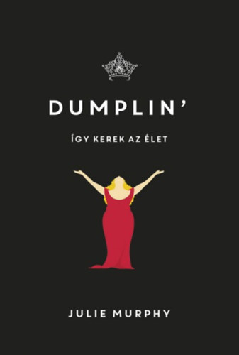 Dumplin'- gy kerek az let