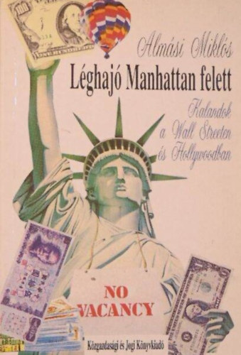 Lghaj Manhattan felett - Kalandok a Wall Streeten s Hollywoodban