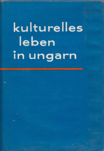 Kulturelles Leben in Ungarn (Kpekkel)