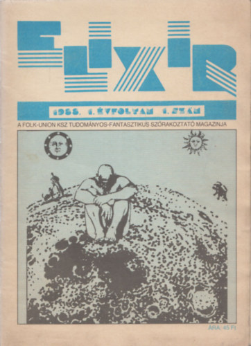 Elixir (A Folk-Union KSZ tudomnyos-fantasztikus szrakoztat magazinja) 1988. 1. vfolyam 1. szm