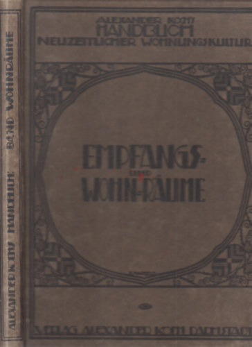 Handbuch Neuzeitlicher wohnungskultur- Band Empfangs und wohn-raume