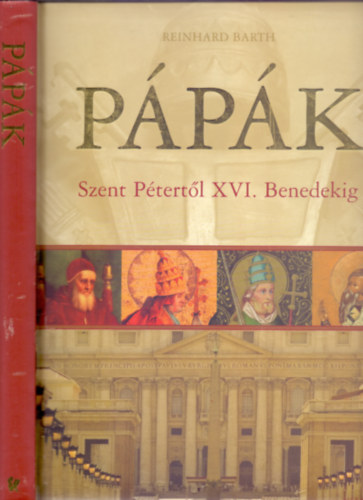Ppk - Szent Ptertl XVI. Benedekig (Fordtotta: Bresi kos)