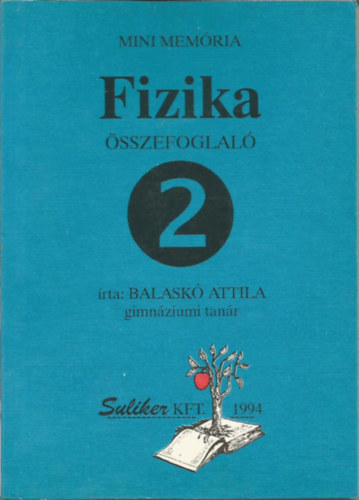 Balask Attila - Fizika sszefoglal 2.