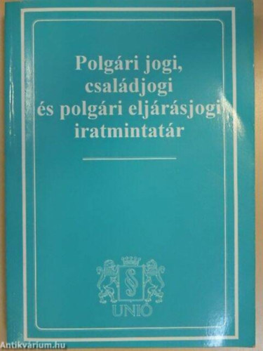 Polgri jogi, csaldjogi s polgri eljrsjogi iratmintatr
