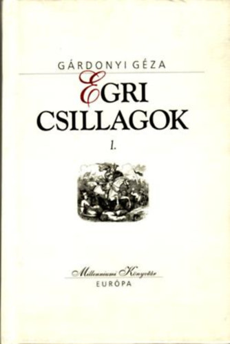 Egri csillagok I-II.