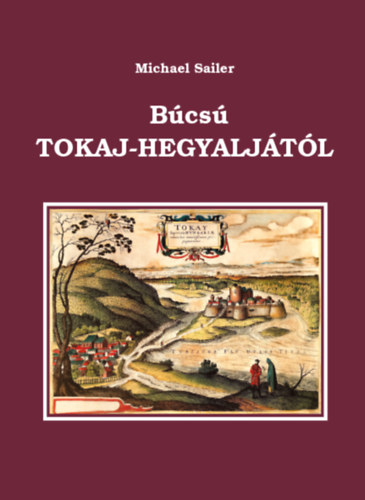 B�cs� Tokaj-Hegyalj�t�l