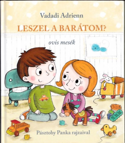 Vadadi Adrienn - Leszel a bartom? (Ovis mesk)