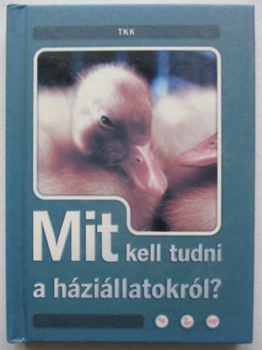 Mit kell tudni a h�zi�llatokr�l?