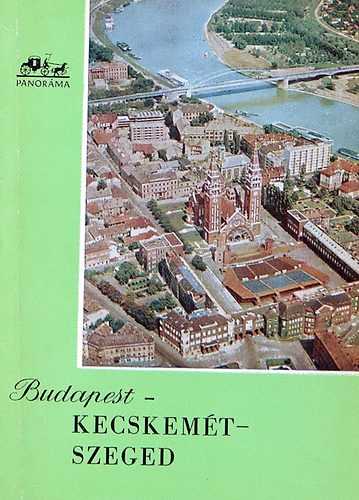 Budapest - Kecskem�t-Szeged