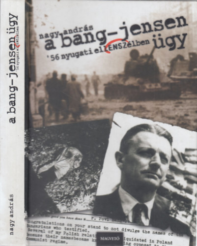 A Bang-Jensen gy (dediklt)- '56 nyugati ellenszlben