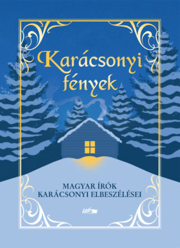 Karcsonyi fnyek - Magyar rk karcsonyi elbeszlsei