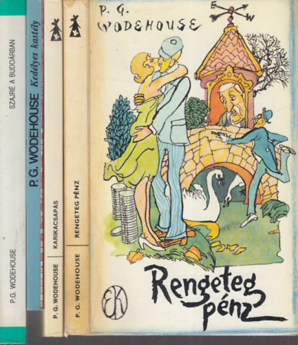 4 db. humoros ktet (Rengeteg pnz + Karikacsaps + Kedlyes kastly + Szajr a budorban)