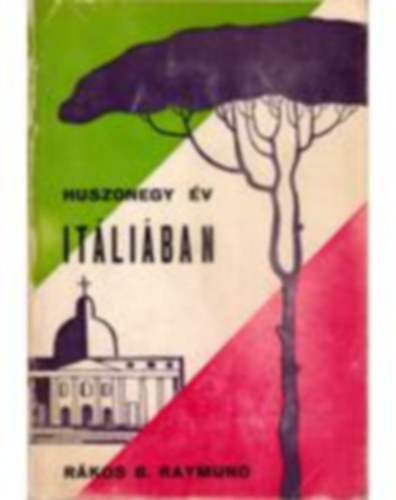Huszonegy v Itliban