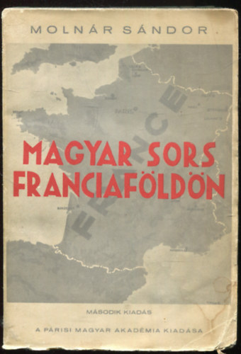 Magyar sors franciafldn