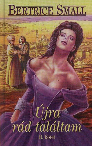 �jra r�d tal�ltam 2. - Bertrice Small