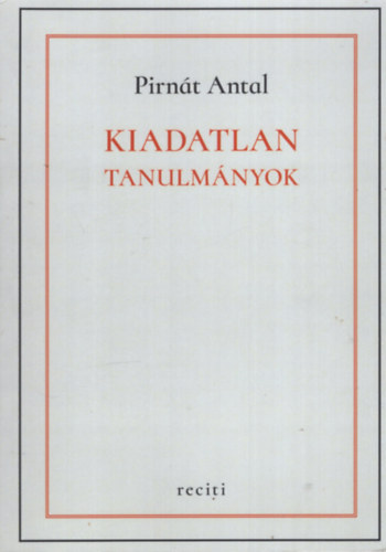 Kiadatlan tanulmnyok