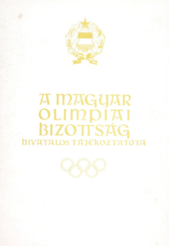 A Magyar Olimpiai Bizotts�g hivatalos t�j�koztat�ja 1963. 5-6. sz�m