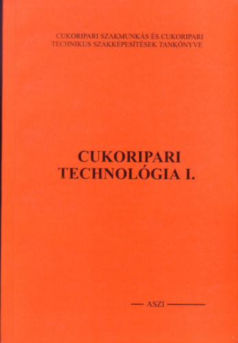 Cukoripari technolgia I.