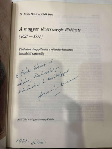 A magyar lversenyzs trtnete (1827-1977) (dediklt)