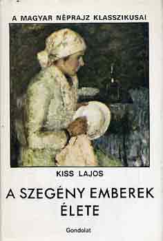 A szegny emberek lete I-II.