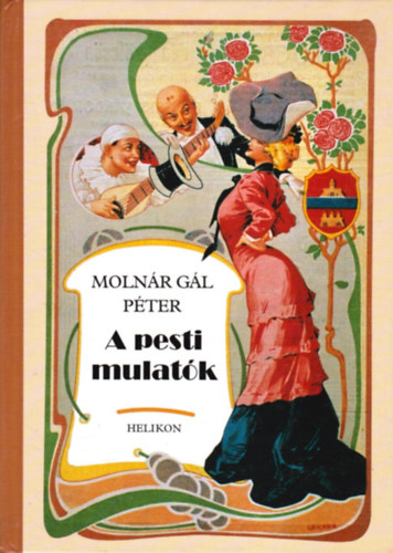 A pesti mulat�k (El�sz� egy sz�nh�zt�rt�nethez)