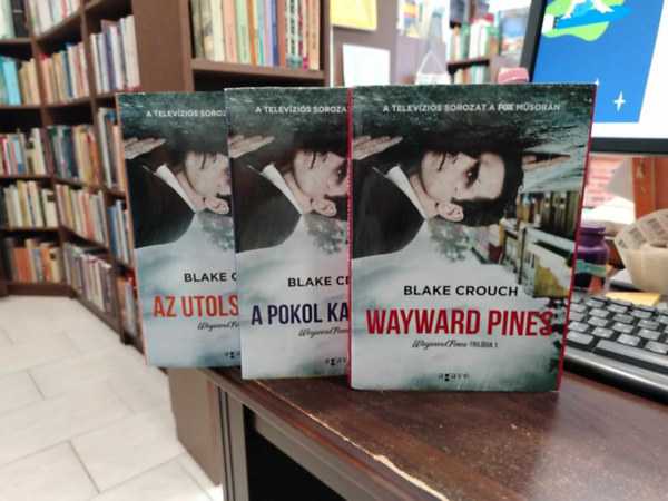 Wayward Pines-trilgia 1-3. Wayward Pines+A pokol kapujban+Az utols vros