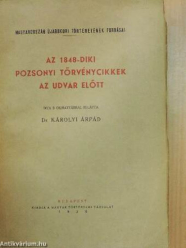 Az 1848-diki Pozsonyi trvnycikkek az udvar eltt
