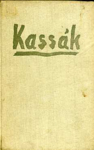 Kassk Lajos - Misill kirlysga - A telep - jjel az erdben