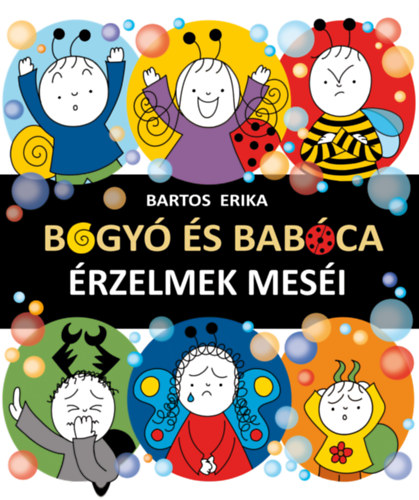Bogy� �s Bab�ca - �rzelmek mes�i