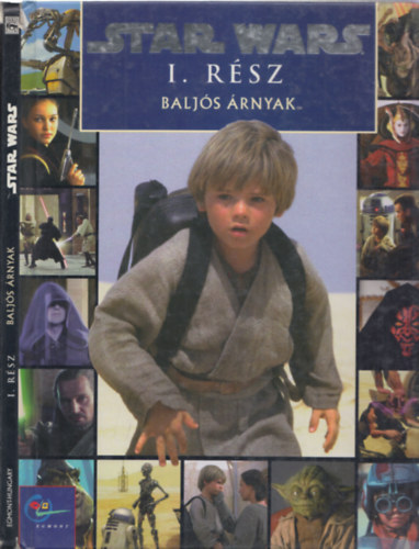 Star Wars I. r�sz: Balj�s �rnyak (k�pesk�nyv)