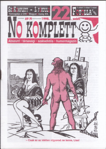 Lukcs Sndor - No Komplett humormagazin 1998/22, 24 + 2000/11-17 (9 db, lapszmonknt)