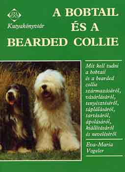 A bobtail s a bearded collie (kutyaknyvtr)