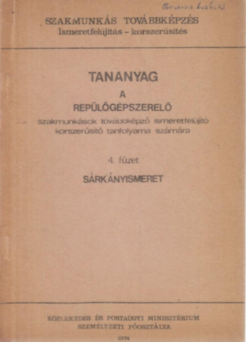 Tananyag a replgpszerel szakmunksok tovbbkpz ismeretfeljt korszerst tanfolyama szmra 4.
