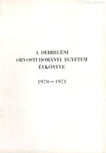 A Debreceni Orvostudomnyi Egyetem vknyve 1970-1971