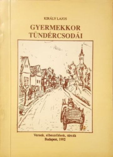 Gyermekkor t�nd�rcsod�i