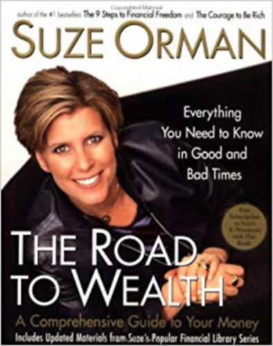 The road to wealth - a comprehensive guide to your money